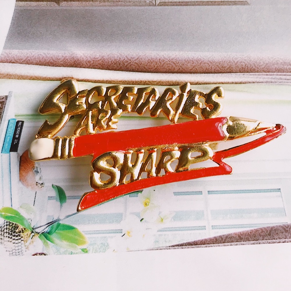 Vintage 80s “Secretaries Are Sharp” Brooch